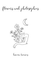 Karina Tavares | Flowers And Philosophies | Taschenbuch | Englisch (2020)