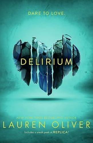 Delirium (Delirium Trilogy 1) by Lauren Oliver