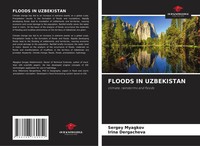 Floods In Uzbekistan Climate, Rainstorms And Floods Sergey Myagkov (U. A.) Buch