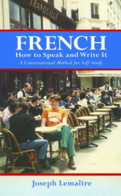 French: How to Speak and Write It (Dover Language Guides French) (En - VERY GOOD