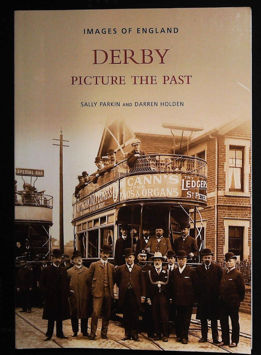 Derby History Picture the Past Sally Parkin, Darren Holden Book 200 Old Photo's