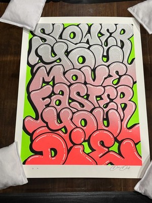 Dr Dax Take Your Time Holographic Art Print Signed Numbered 28/30