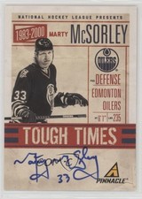 2011-12 Pinnacle Tough Times Auto /299 Marty McSorley #5 Auto 4ry