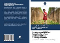 LebensqualitäT Bei Hospitalisierten PäDiatrischen Krebspatienten Arely S. SagaóN