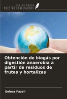 Golnaz Fazeli | ObtencióN De BiogáS Por DigestióN Anaerobia A Partir De...