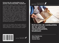 Ram Nandaniya (U. A.) | ExtraccióN De Combustible De Las Plantas...