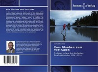 Vom Glauben Zum Vertrauen Gerhard Bosshard