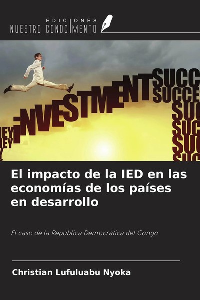 Christian Lufuluabu Nyoka | El Impacto De La IED En Las EconomíAs De Los...-image