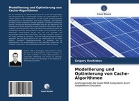Grigory Rechistov | Modellierung Und Optimierung Von Cache-Algorithmen | Buch