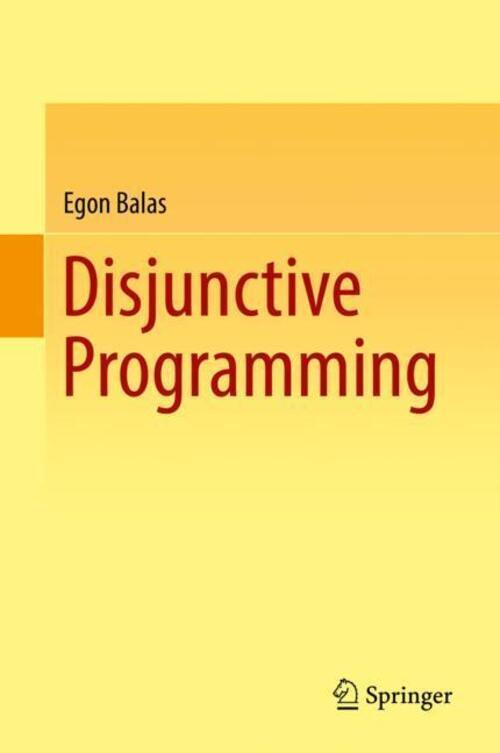 Disjunctive Programming Egon Balas Buch Hc Runder Rücken Kaschiert X