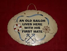 9.5x7 OVAL SIGN HAND PAINTED SLATE AN OLD SAILOR LIVES HERE WITH HIS FIRST MATE