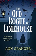 The Old Rogue of Limehouse: Inspector Ben Ross Mystery 9.by Granger New**
