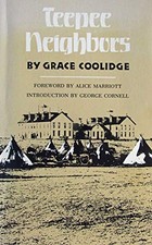 TEEPEE NEIGHBORS By Grace Coolidge & George Cornell *Excellent Condition*