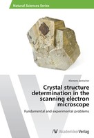 Klemens Jantscher | Crystal Structure Determination In The Scanning Electron...
