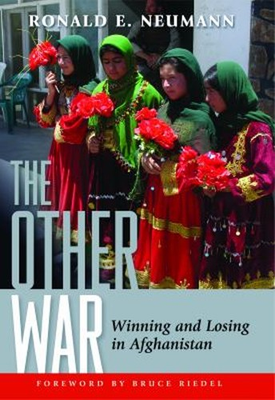 #ad The Other War : Winning and Losing in Afghanistan Hardcover Ronal $7.42