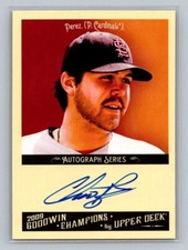 2009 Upper Deck Goodwin Champions Autographs #A-CP Chris Perez Auto Cardinals
