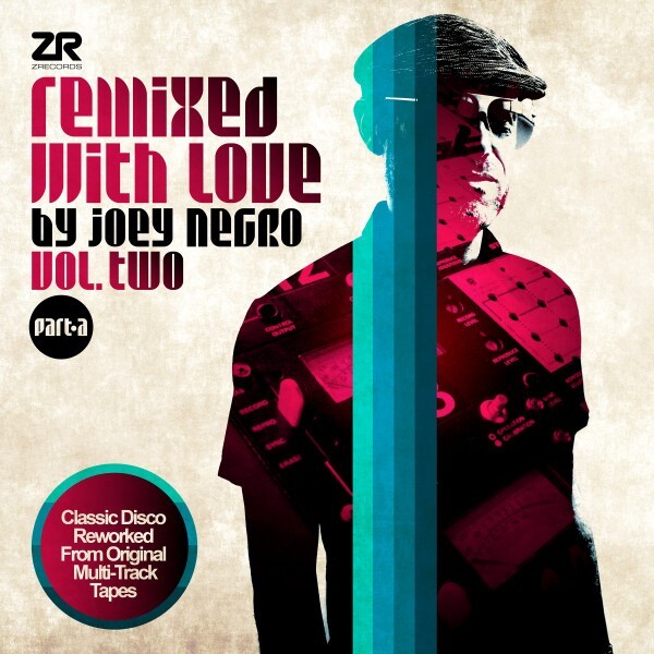 洋楽 Remixed With Love by Joey Negro Vol. 2 Remixed with Love by Joey Negro Vol.2 - Compilation by