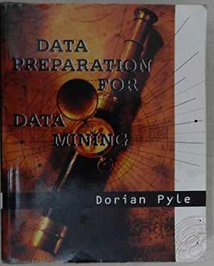 Data Preparation for Data Mining (The - Paperback, by Pyle Dorian - Good c