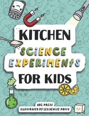 Kitchen Science Experiments for Kids: Sc..., Press, ABC