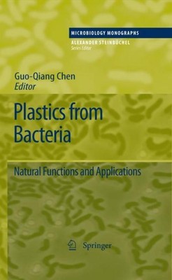 Plastics from Bacteria George Guo-Qiang Chen
