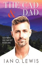 The Cad & Dad by Ian O. Lewis Paperback Book