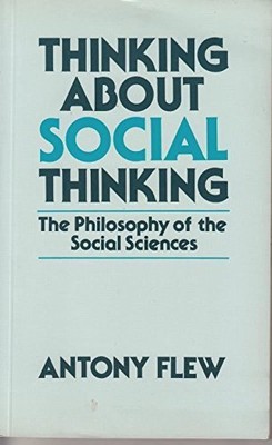 Thinking About Social Thinking: Philosophy of ..., FLEW