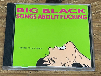 Big Black - Songs About Fucking CD. Rare & OOP 1987 on Touch And