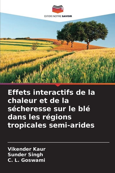 Vikender Kaur (U. A.) | Effets Interactifs De La Chaleur Et De La SéCheresse...-image
