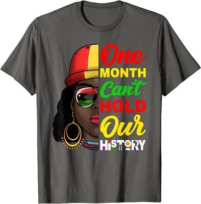 One Month Can't Hold Our History African Afro Hair Unisex T-Shirt