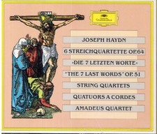 Haydn : 6 quatuors op.64, Les 7 dernières paroles du Christ / Quatuor Amadeus...
