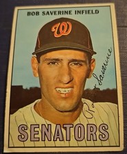 BOB SAVERINE 1967 TOPPS BASEBALL CARD # 27 WASHINGTON SENATORS