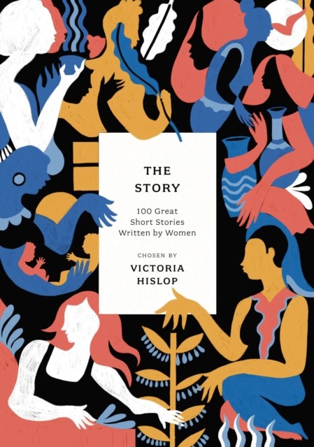 The Story: 100 Great Short Stories Written by Women by Victoria Hislop PAPERBACK - Image 2