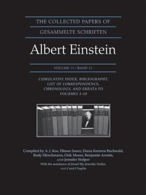 The Collected Papers of Albert Einstein, Volume 11 Vol. 12 : Cumu