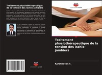 Karthikeyan T. | Traitement PhysiothéRapeutique De La Tension Des...