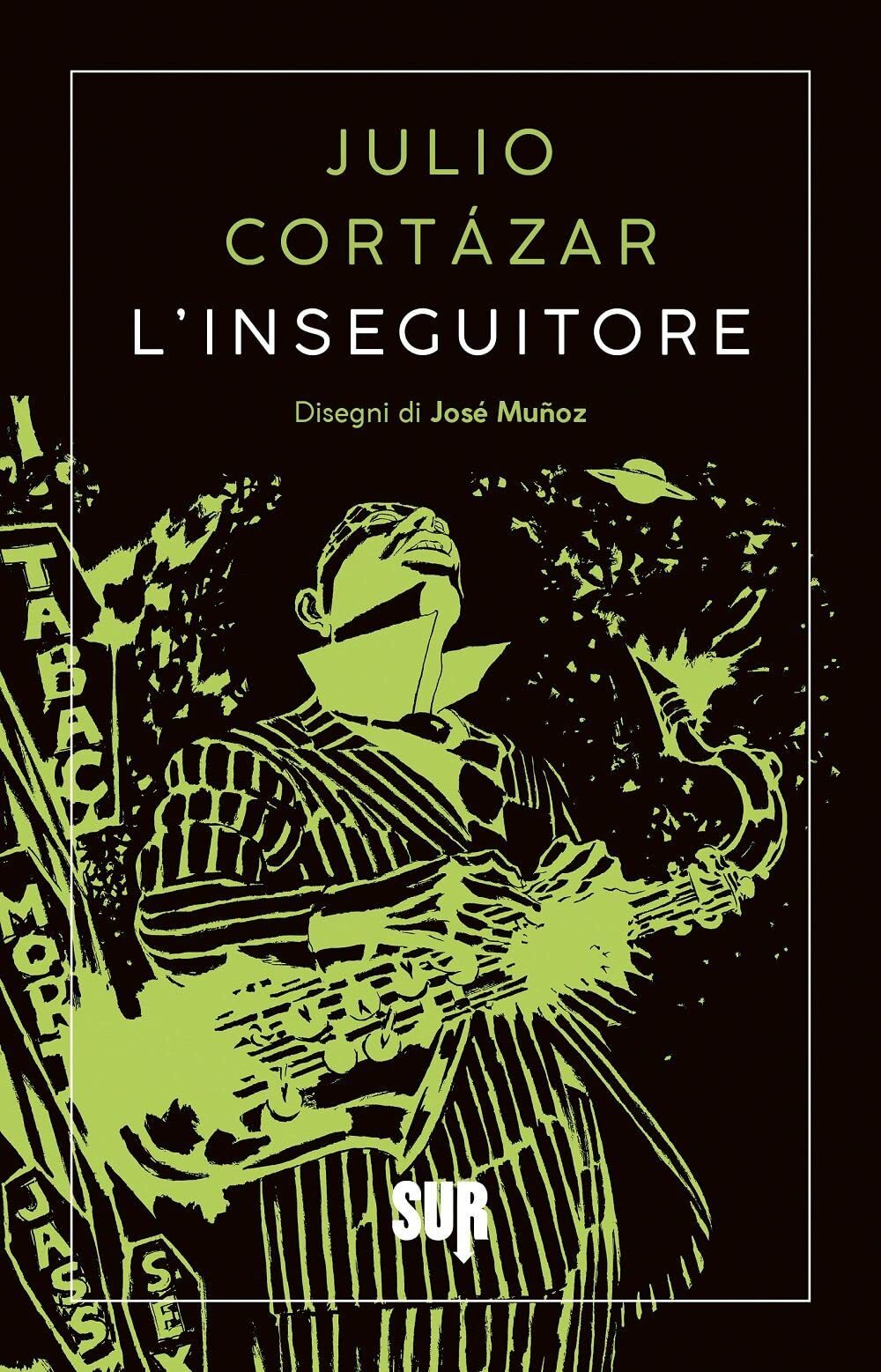 Libri Julio CortÃ¡zar - L' Inseguitore. Nuova Ediz.
