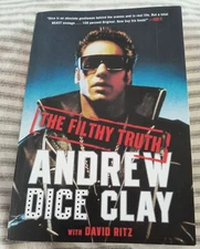 Andrew Dice Clay "The Filthy Truth"  Biography (Paperback)
