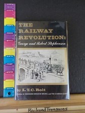 Railway Revolution, The George & Robert Stephenson  L T C Rolt Dust Jacket 1962