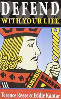 Defend with Your Life - Paperback By Kantar, Eddie - GOOD
