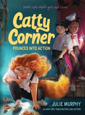 Catty Corner Pounces into Action by Julie Murphy HARDBACK 9781454956495