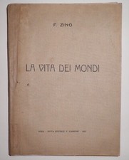 F.Zino, La vita dei mondi. Ivrea, Viassone 1913, pp.80
