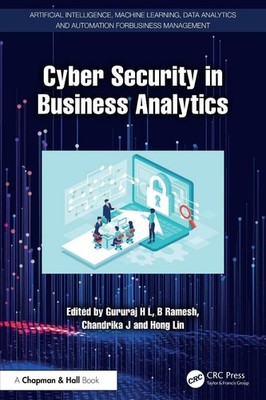 Cyber Security in Business Analytics by Gururaj H.L. Hardcover Book