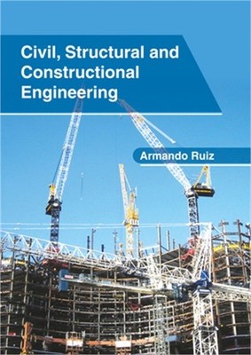 Civil, Structural and Constructional Engineering (Hardback or Cased Book)