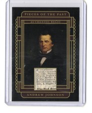 2025 Pieces of the Past Andrew Johnson AUTHENTIC HISTORIC RELIC POTUS #SR-AJ2 d
