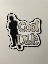 Cool Dude Handmade Scrapbook Title Die Cut Paper Pieced