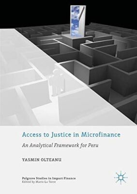 Access to Justice in Microfinance: An Analytical Framework for