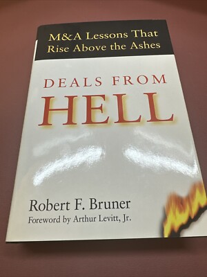Deals from Hell: M&A Lessons That Rise Above the Ashes by Arthur Levitt: New