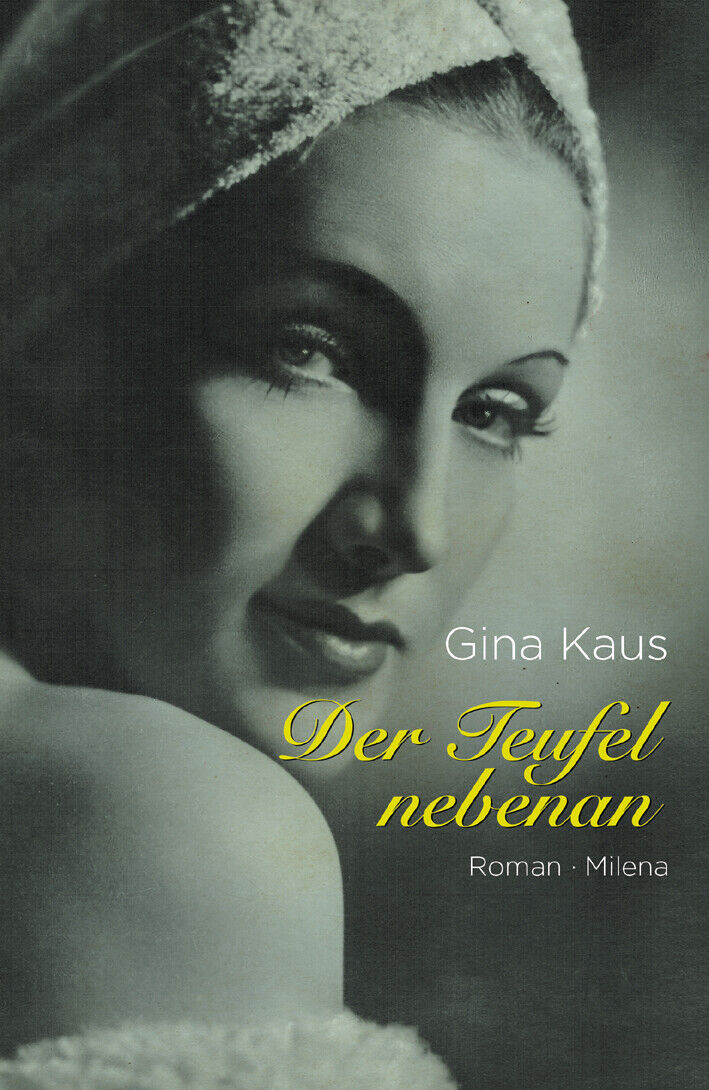 Gina Kaus; Veronika Hofeneder / Der Teufel nebenan - Gina Kaus