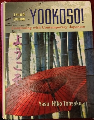 Third Edition YOOKOSO! Continuing with Contemporary Japanese Textbook
