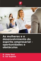 As Mulheres E O Desenvolvimento Do EspíRito Empresarial - Oportunidades E...
