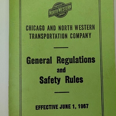 1967 Chicago North Western Railway General Regulations Safety Rule Book 83032 4W